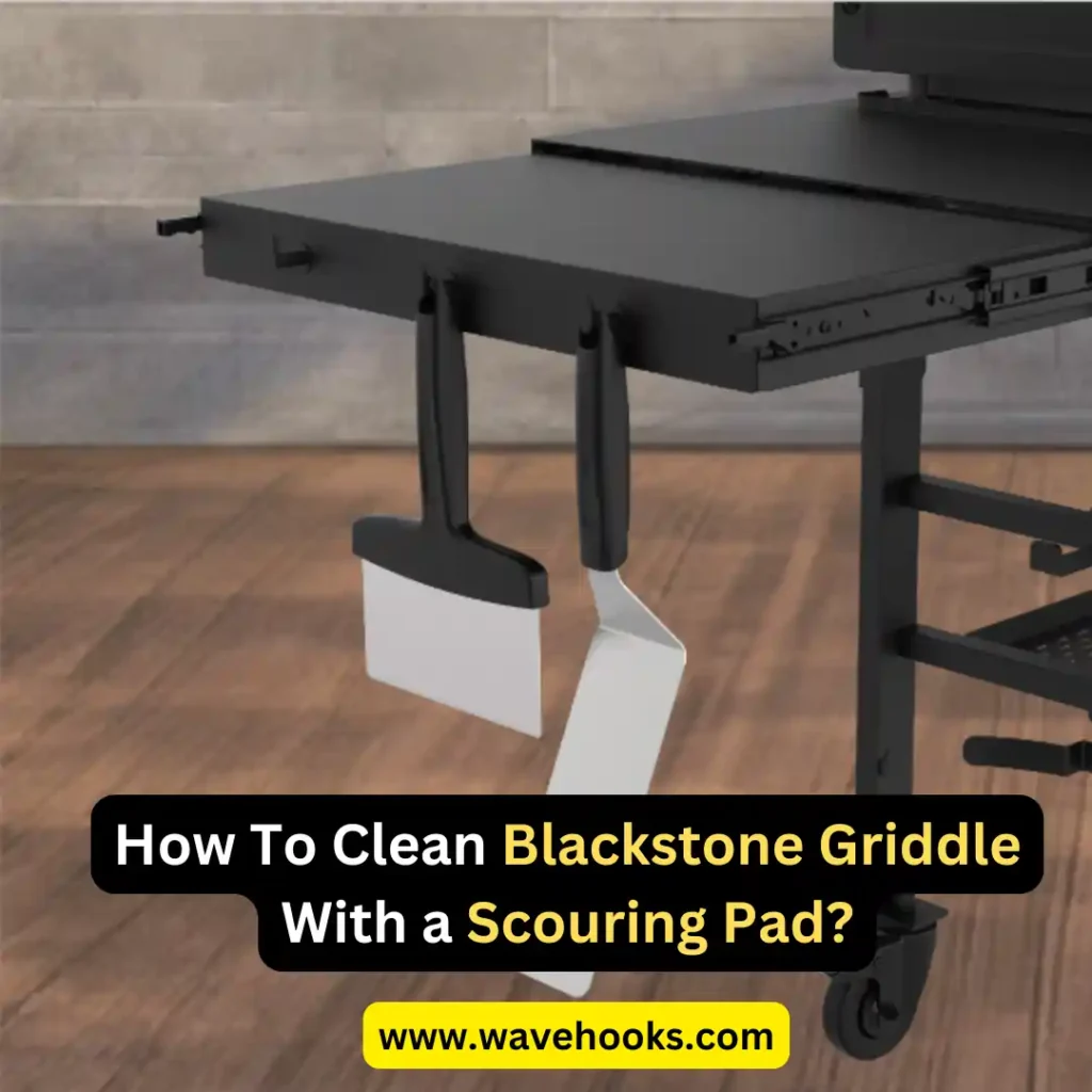 how to clean blackstone griddle with a scouring pad