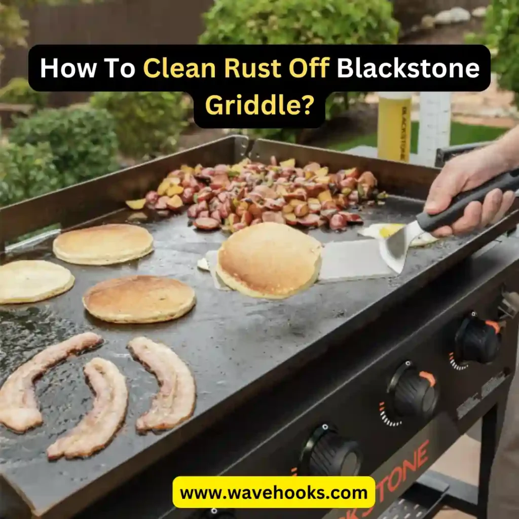 how to clean rust off blackstone griddle