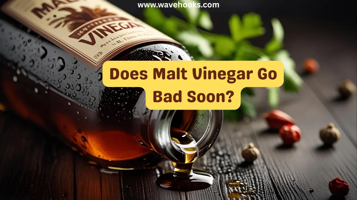 Does Malt Vinegar Go Bad