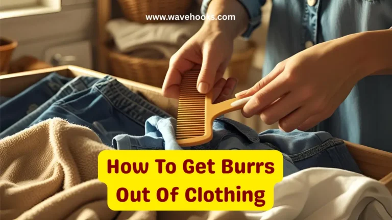 How To Get Burrs Out Of Clothing