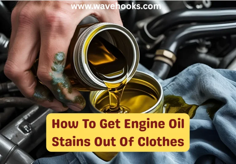 How To Get Engine Oil Stains Out Of Clothes