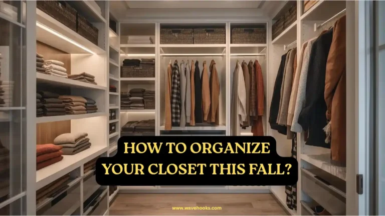 How To Organize Your Closet This Fall