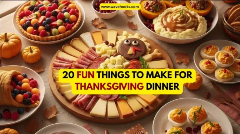 fun things to make for thanksgiving dinner