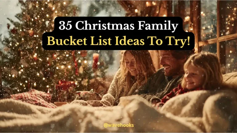 35 Christmas Family Bucket List Ideas To Try