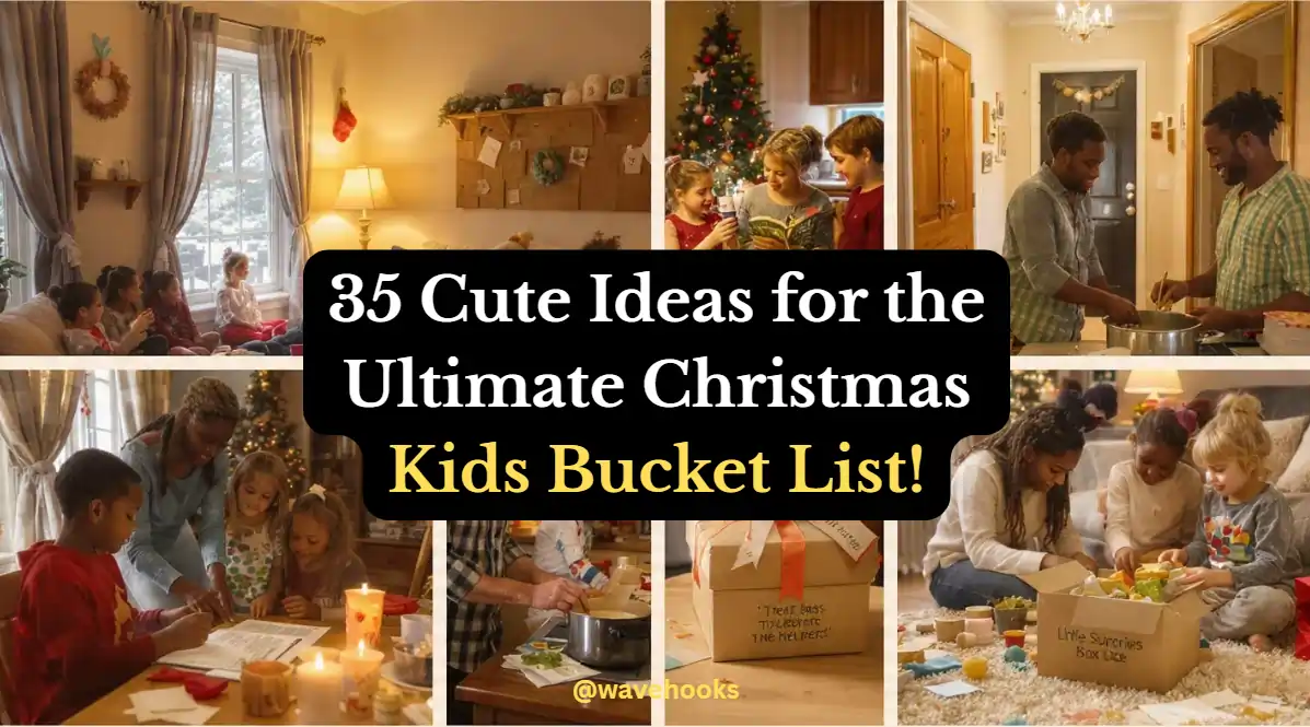 35 Cute Ideas for the Ultimate Christmas Kids Bucket List!